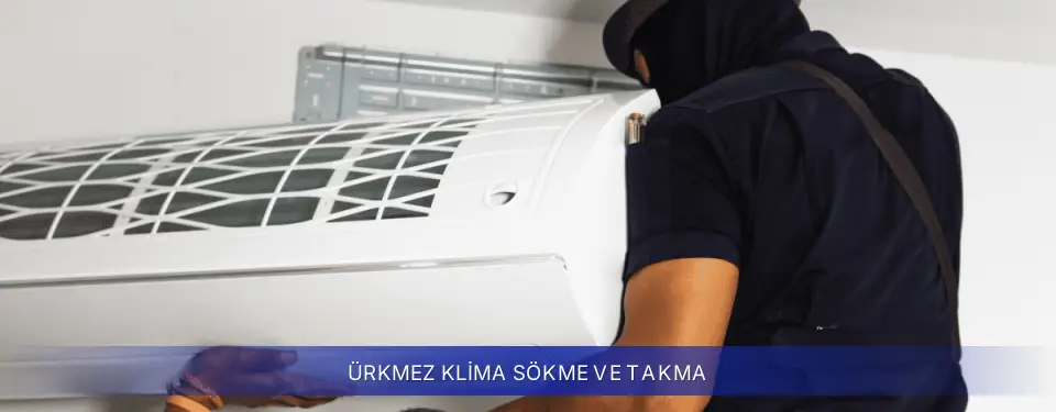 Ürkmez İlçemi Samsung Klima Sökme ve Takma
